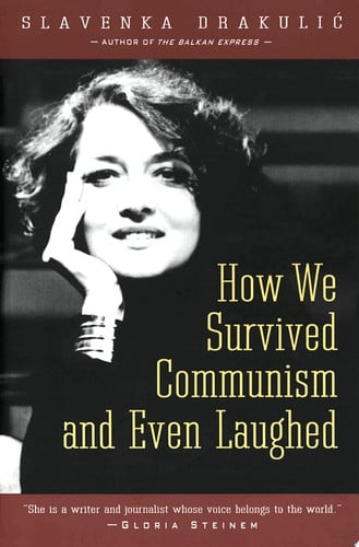 How We Survived Communism & Even Laughed