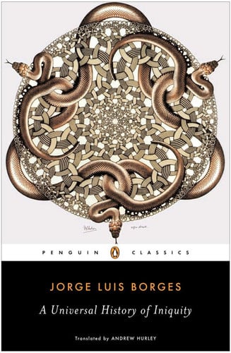 A Universal History of Iniquity (Penguin Classics)