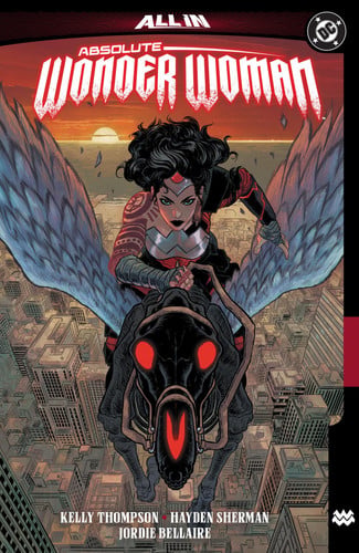 Absolute Wonder Woman Vol. 1: The Last Amazon (Absolute Universe)