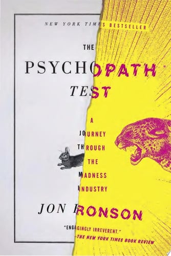 The Psychopath Test: A Journey Through the Madness Industry