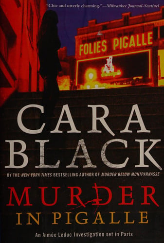 Murder in Pigalle (An Aimée Leduc Investigation)