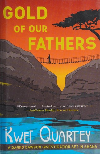 Gold of Our Fathers (A Darko Dawson Mystery)