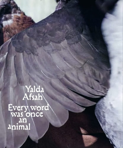 Every word was once an animal (English and German Edition)