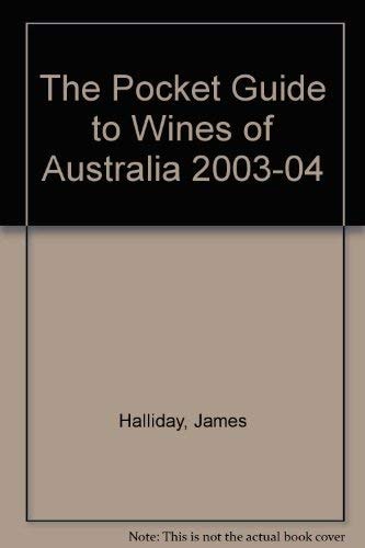The Pocket Guide to Wines of Australia 2003-04