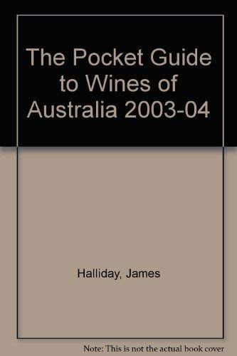 The Pocket Guide to Wines of Australia 2003-04