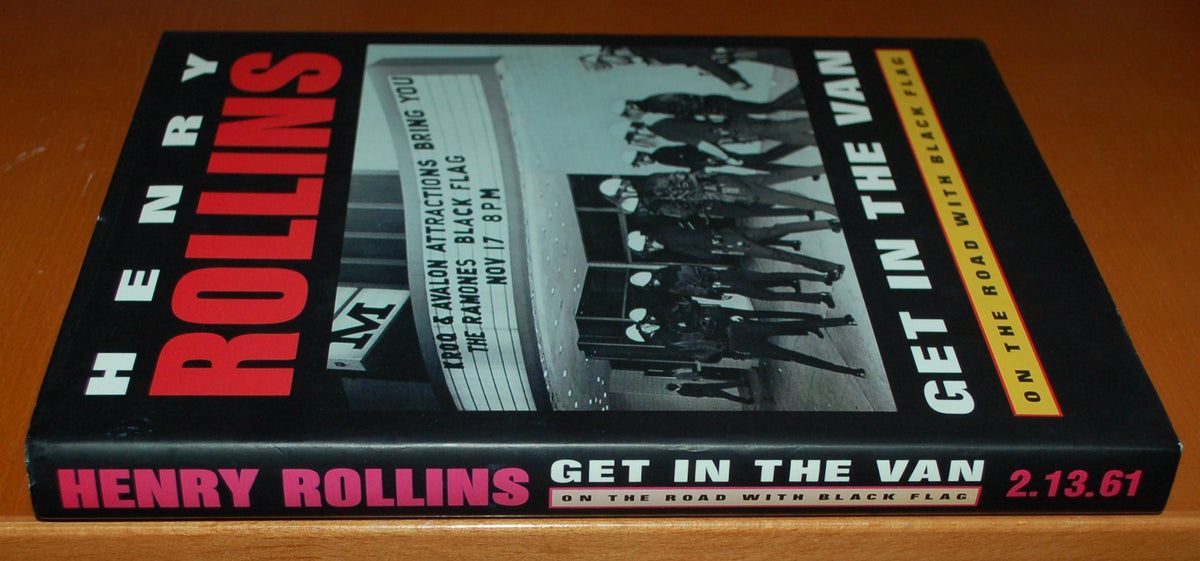 Get in the Van: On the Road With Black Flag