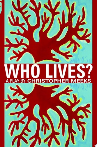 Who Lives?