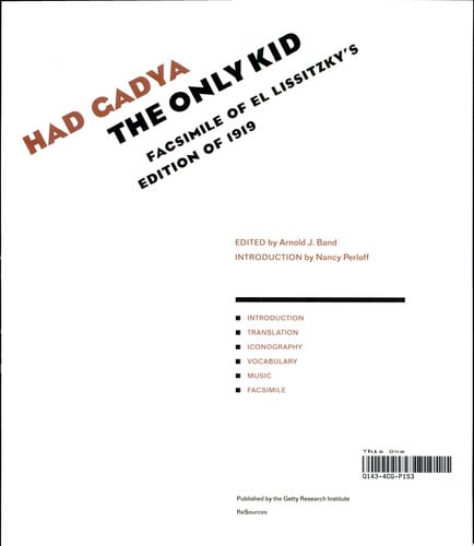 Had gadya: The Only Kid: Facsimile of El Lissitzky's Edition of 1919 (ReSources)