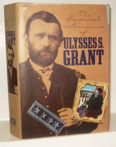 Personal Memoirs: Ulysses S. Grant