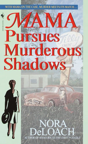 Mama Pursues Murderous Shadows (Mama Detective)