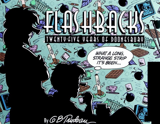 Flashbacks: Twenty-Five Years of Doonesbury (Doonesbury Book)
