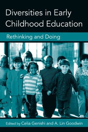 Diversities in Early Childhood Education (Changing Images of Early Childhood)
