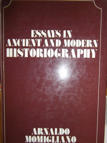 Essays in ancient and modern historiography (Blackwell's classical studies)
