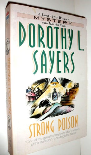 Strong Poison: A Lord Peter Wimsey Mystery with Harriet Vane