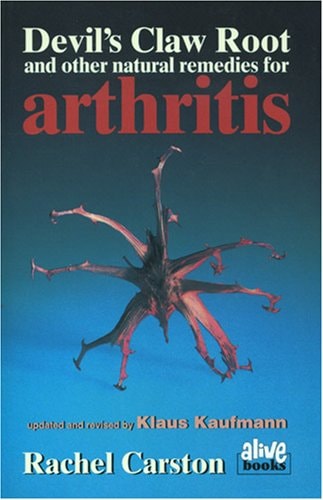 Devils Claw Root and Other Natural Remedies for Arthritis (Kaufmann Foods)