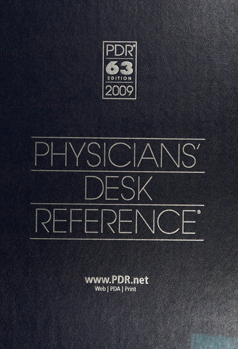 Physicians' Desk Reference 2009 (PDR, 63rd Edition)