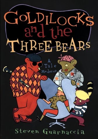 Goldilocks and the Three Bears: A Tale Moderne