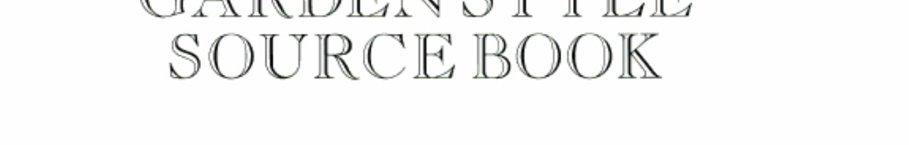 Garden Style Sourcebook