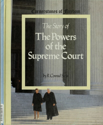 The Story of the Powers of the Supreme Court (Cornerstones of Freedom)