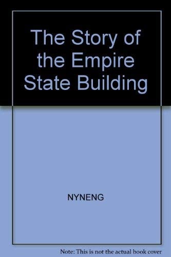 The story of the Empire State Building (Cornerstones of freedom)