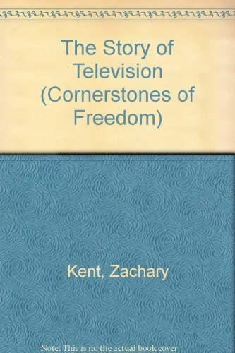 The Story of Television (Cornerstones of Freedom)