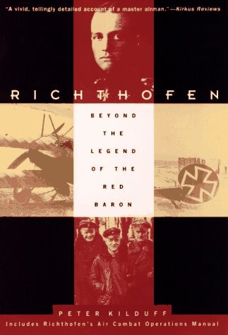 Richthofen: Beyond the Legend of the Red Baron