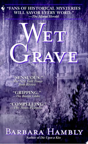Wet Grave (Benjamin January, Book 6)