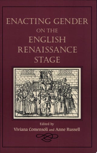 Enacting Gender on the English Renaissance Stage