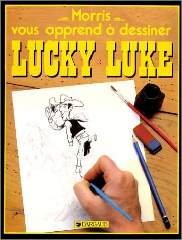 MORRIS APPRAND A DESSINER LL (LUCKY LUKE ANCIENNE EDITION) (French Edition)