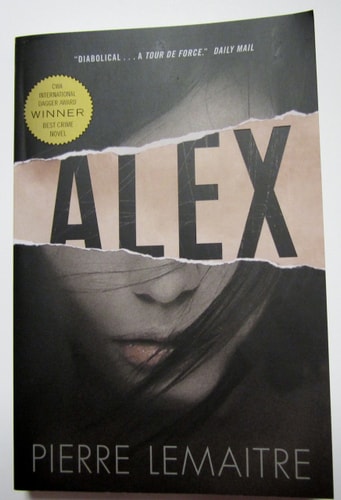 Alex: The Commandant Camille Verhoeven Trilogy