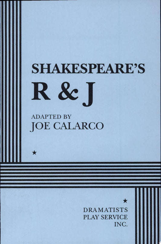 Shakespeare's R & J (Acting Edition for Theater Productions)