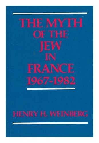 The Myth of the Jew in France, 1967-1982