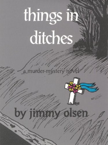 Things In Ditches