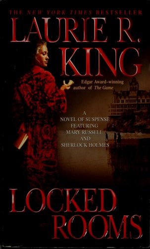 Locked Rooms: A novel of suspense featuring Mary Russell and Sherlock Holmes (Mary Russell Novels)