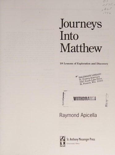 Journeys into Matthew: 18 Lessons of Exploration and Discovery