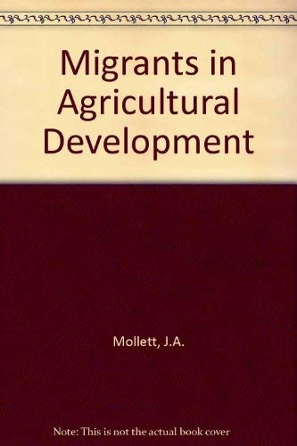 Migrants in Agricultural Development