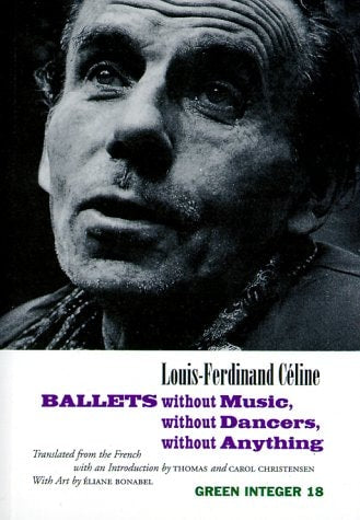 Ballets without Music, without Dancers, without An (Green Integer)