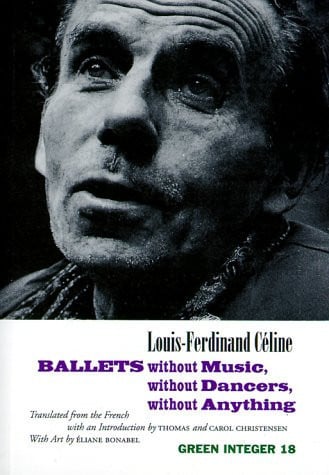 Ballets without Music, without Dancers, without An (Green Integer)
