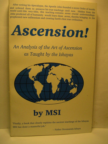 Ascension!: An Analysis of the Art of Ascension as Taught By the Ishayas