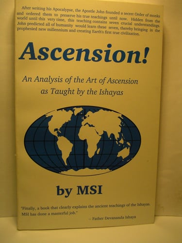 Ascension!: An Analysis of the Art of Ascension as Taught By the Ishayas