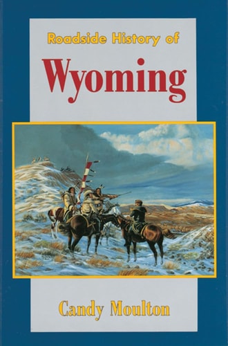 Roadside History of Wyoming  (Paperback)