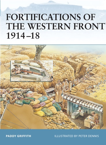 Fortifications of the Western Front 1914–18 (Fortress, 24)