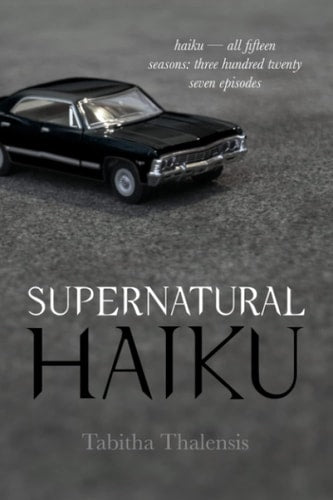 Supernatural Haiku
