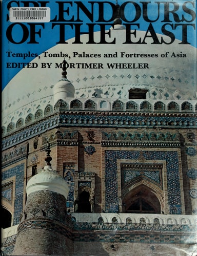 Splendours of the East Temples Tombs Pal