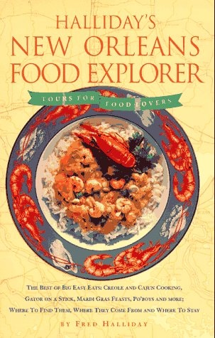 Halliday's New Orleans Food Explorer