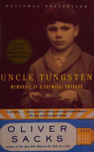 Uncle Tungsten: Memories of a Chemical Boyhood