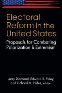 Electoral Reform in the United States: Proposals for Combating Polarization and Extremism