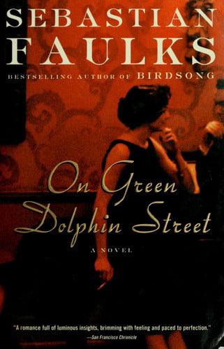 On Green Dolphin Street: A Novel