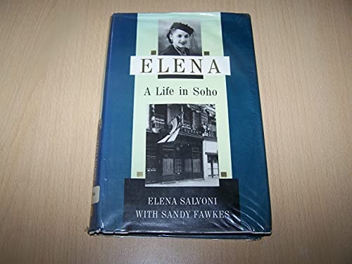 Elena: A Life in Soho