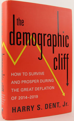 The Demographic Cliff: How to Survive and Prosper During the Great Deflation of 2014-2019